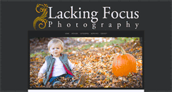 Desktop Screenshot of lackingfocusphotography.com